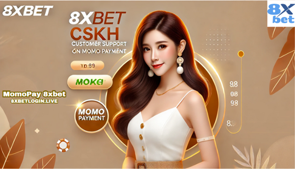 Nạp tiền qua MomoPay tại Nhà cái 8xbet nhanh chóng và an toàn