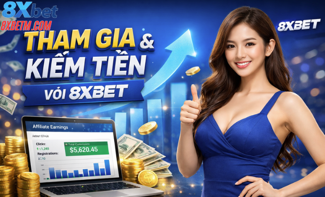 Chuong trinh dai ly 8XBET kiem tien hap dan
